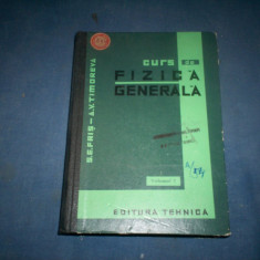 CURS DE FIZICA GENERALA , VOL IIIde S. E. FRIS , A. V. TIMOREVA , 1964