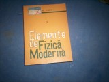 ELEMENTE DE FIZICA MODERNA VOL I DE EMIL LUCA, Alta editura