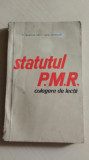 Statutul P.M.R. - culegere de lectii