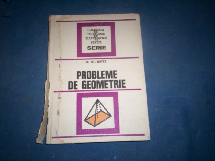 PROBLEME DE GEOMETRIE M ST BOTEZ