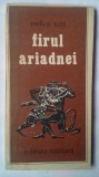 RODICA TOTT - FIRUL ARIADNEI, 1991