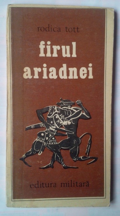 RODICA TOTT - FIRUL ARIADNEI