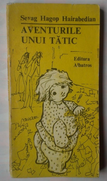 SEVAG HAGOP HAIRABEDIAN - AVENTURILE UNUI TATIC