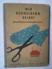 WIR SCHNEIDERN SELBST (LB. GERMANA)