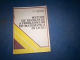 METODE DE REZOLVARE A PROBLEMELOR DE MATEMATICA IN LICEU, Alta editura