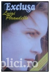 Luigi Pirandello - Exclusa (ed. 1993) foto