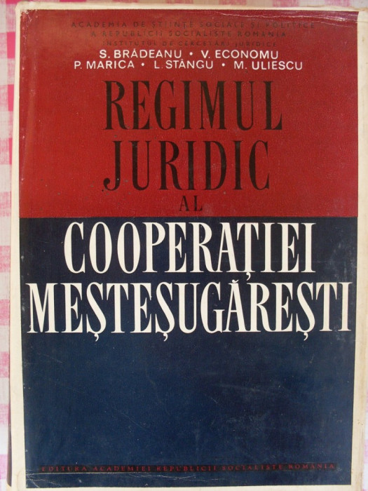 S. BRADEANU - REGIMUL JURIDIC AL COOPERATIEI MESTESUGARESTI IN R.S.R. (1972)