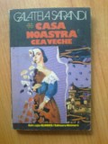 G2 Casa noastra cea veche &ndash; Galateia Sarandi, 1984