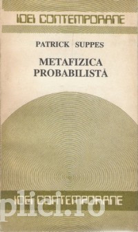 Patrick Suppes - Metafizica probabilistica foto
