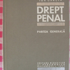 ION OANCEA - DREPT PENAL - PARTEA GENERALA (1971, 570 p.)