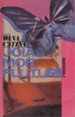 Carte 021- Oana Catina - Joia mor fluturii foto