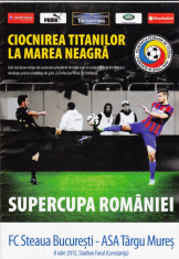 Program fotbal STEAUA - ASA TARGU MURES (Supercupa Romaniei 08.07.2015) foto