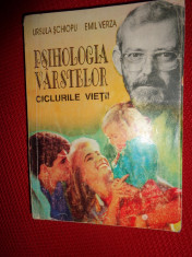 Psihologia varstelor- Ursula Schiopu/ Emil Verza foto