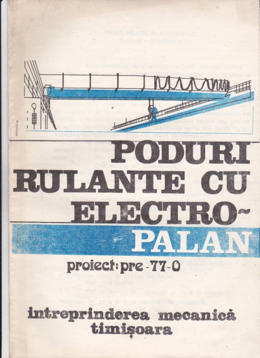 Pliant IM Timisoara - Poduri rulante cu electropalan