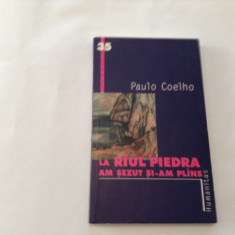 Paulo Coelho - La Riul Piedra am sezut si-am plans,rf2/4