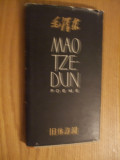 MAO TZE-DUN - Poeme - 1959, 106 p.; tiraj: 5160 ex., Alta editura