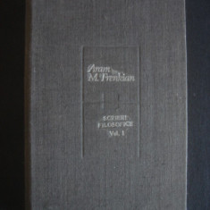 ARAM M. FRENKIAN - SCRIERI FILOSOFICE volumul 1