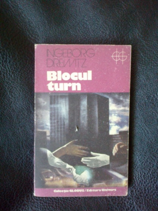 g1 Ingeborg Drewitz &ndash; Blocul turn