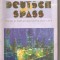 (C6096) DEUTSCH mit SPASS. MANUAL DE LIMBA GERMANA CLASA A XI-A DE IDA ALEXANDR