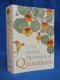 LITTLE OXFORD DICTIONARY OF QUOTATIONS ( MIC DICTIONAR DE CITATE ) - 2012