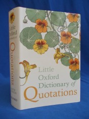 LITTLE OXFORD DICTIONARY OF QUOTATIONS ( MIC DICTIONAR DE CITATE ) - 2012 #