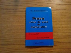 PRESA Caine de Paza al DEMOCRATIEI - Simion Boncu (autograf) - 1998, 222 p.