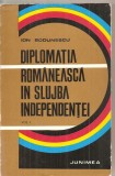(C6082) DIPLOMATIA RAMANEASCA IN SLUJBA INDEPENDENTEI DE ION BODUNESCU, VOL.3