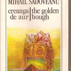 (C6063) CREANGA DE AUR/THE GOLDEN BOUGH DE MIHAIL SADOVEANU, BILINGVA