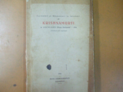 Krishnamurti in Auckland cuvantari si raspunsuri la intrebari Buc 1934 foto