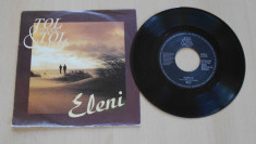Tol &amp;amp; Tol - Eleni (chillout, 1989, DA Rec.)) Disc vinil single 7&amp;quot; foto