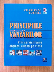 PRINCIPIILE VANZARILOR- CHARLES M. FUTRELL + CD-ROM, CARTONATA foto