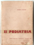 (C6041) PEDIATRIA, VOL. II DE ALFRED D. RUSESCU