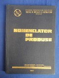 NOMENCLATOR DE PRODUSE : INSTALATII ELECTRICE-INCALZIRI CENTRALE-VENTILATII-1977