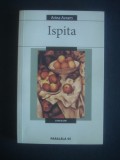 Arina Avram - Ispita, 2006, Alta editura