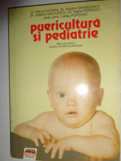 PUERICULTURA SI PEDIATRIE/ MANUAL PTR. SCOLILE SANITARE POSTLICEALE foto