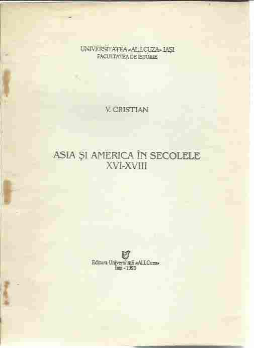 AS - V. Cristian - ASIA SI AMERICA IN SECOLELE XVI-XVIII