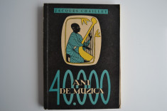 JACQUES CHAILLEY - 40.000 DE ANI DE MUZICA foto