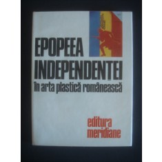 MARIN MIHALACHE - EPOPEEA INDEPENDENTEI IN ARTA PLASTICA ROMANEASCA. ALBUM