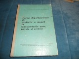 Cumpara ieftin NORME DE PROTECTIE A MUNCII IN TRANSPORTURILE AUTO, NAVALE SI AERIENE 1969