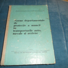 NORME DE PROTECTIE A MUNCII IN TRANSPORTURILE AUTO, NAVALE SI AERIENE 1969