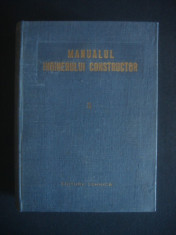 MANUALUL INGINERULUI CONSTRUCTOR volumul 2 {1952} foto