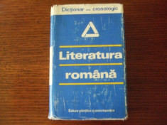 Dictionar Cronologic - Literatura Romana - Mircea Anghelescu, Dorina Grasoiu foto