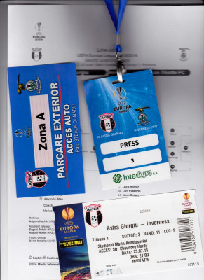 Foaie+bilet meci+acreditare+ acces ASTRA GIURGIU-INVERNESS (Europa League) foto