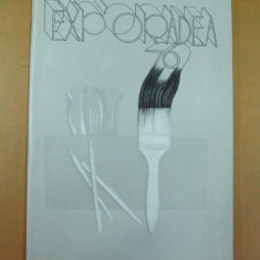 Expo Oradea 1979 pictura grafica sculptura arta decorativa catalog Brasov 1979