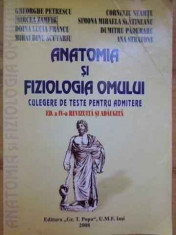 Anatomia Si Fiziologia Omului Culegere De Teste Pentru Admitere - Gh. Petrescu, M. Zamfir, D.l. Francu, M.,157122 foto