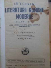 Istoria Literaturii Romane Moderne Clasa A Vii-a Editia A Xi-a - Gh. Nedioglu ,157198 foto