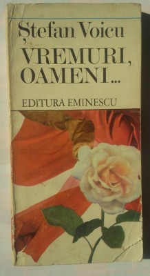 STEFAN VOICU - VREMURI, OAMENI... foto