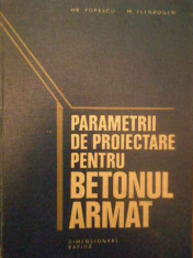 Parametrii De Proiectare Pentru Betonul Armat Dimensionare Rapida - Hr. Popescu M. Elenbogen ,139395 foto