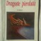 ALEXANDRU HORVATH - DRAGOSTE PIERDUTA