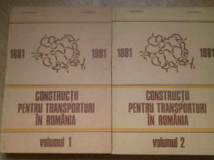 Constructii Pentru Transporturi In Romania 1881-1981 Vol.1-2 - D. Iordanescu C. Georgescu ,140112 foto